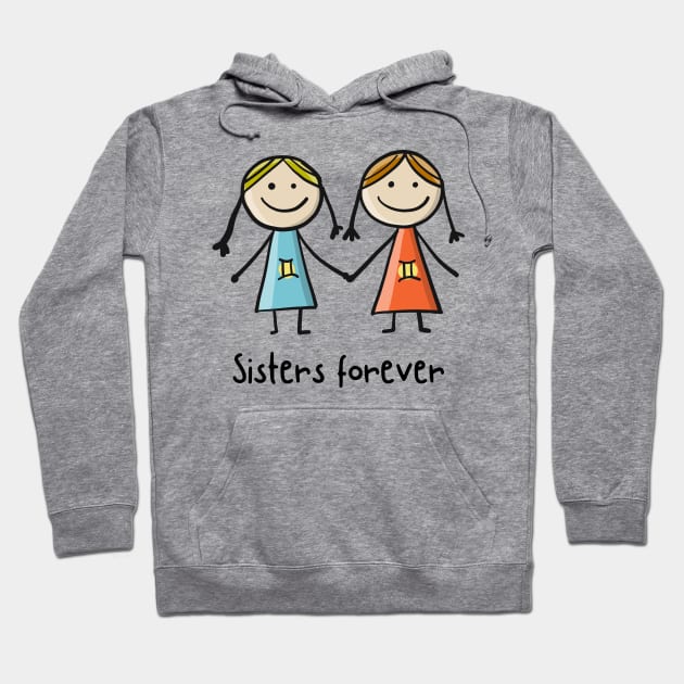 Sweet Sister: Sisters forever Quotes Hoodie by Zirrko